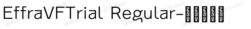 EffraVFTrial Regular字体转换